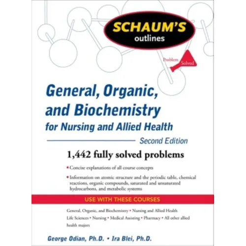 Schaum's Outline of General, Organic, and Biochemistry for Nursing and Allied Health - Paperback
