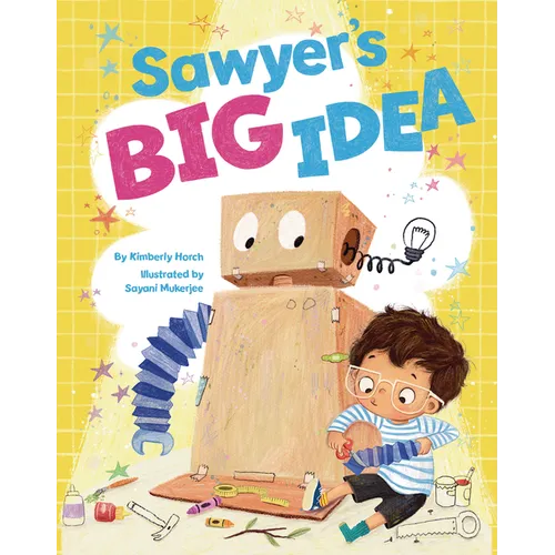 Sawyer's Big Idea - Hardcover