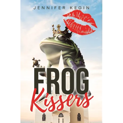 Frog Kissers - Paperback