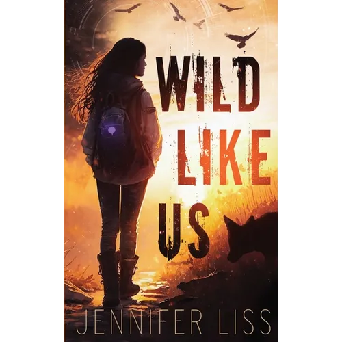 Wild Like Us - Paperback