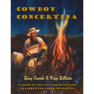 Cowboy Concertina: 75 Songs of the Old American West - Paperback