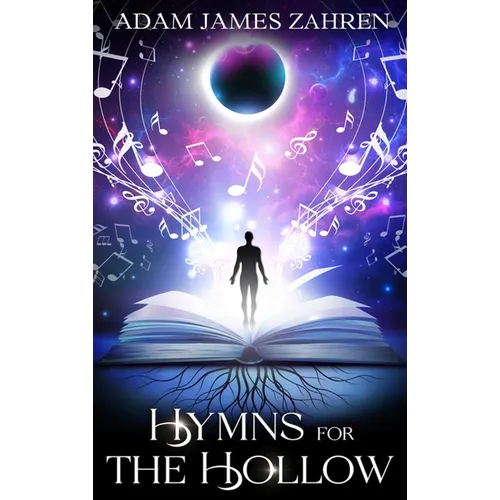 Hymns for the Hollow - Hardcover