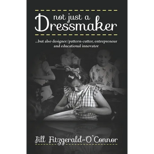 Not just a Dressmaker - Paperback