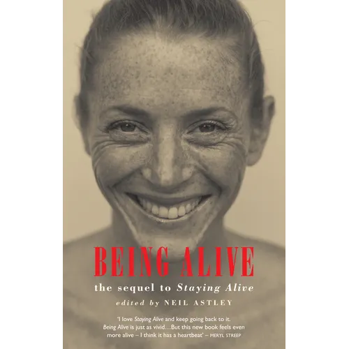 Being Alive: The Sequel to Staying Alive - Paperback