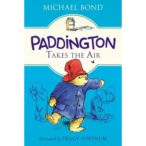 Paddington Takes the Air - Paperback