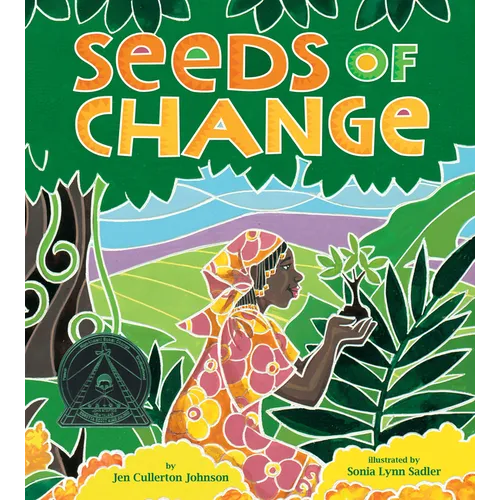 Seeds of Change: Planting a Path to Peace - Hardcover