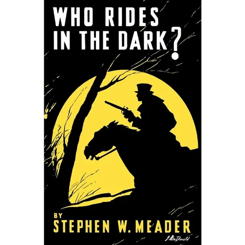 Who Rides In The Dark? - Paperback