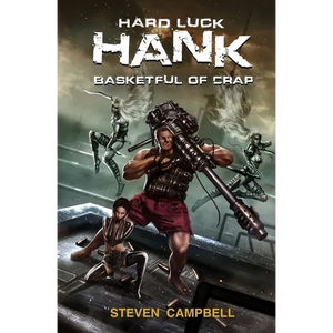 Hard Luck Hank: Basketful of Crap - Paperback