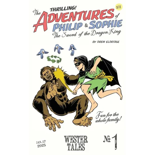 The Adventures of Philip and Sophie: The Sword of the Dragon King #1 - Paperback