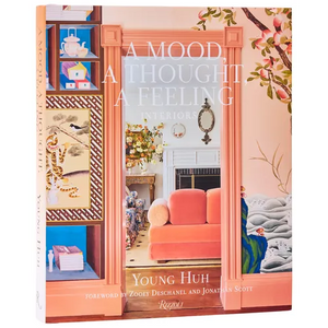 A Mood, a Thought, a Feeling: Interiors - Hardcover