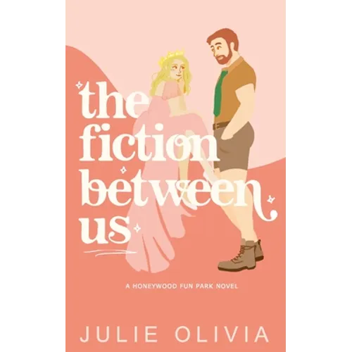 The Fiction Between Us - Paperback