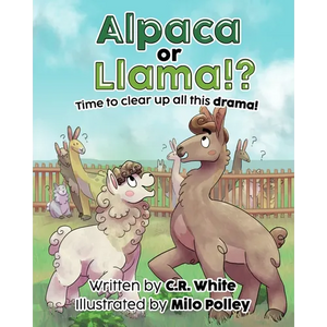 Alpaca or Llama!?: Time to clear up all this drama! - Paperback