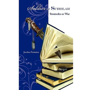 Soldier or Scholar: Stratocles or War - Paperback