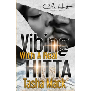 Vibing With A Real Hitta: An Urban Romance - Paperback