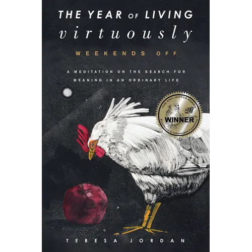 The Year of Living Virtuously: Weekends Off - Paperback