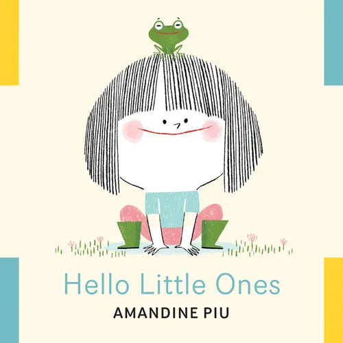 Hello Little Ones - Board Book