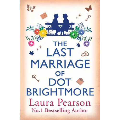 The Last Marriage of Dot Brightmore - Paperback