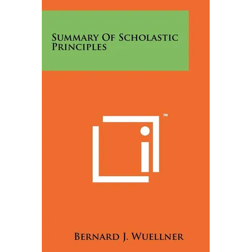 Summary Of Scholastic Principles - Paperback
