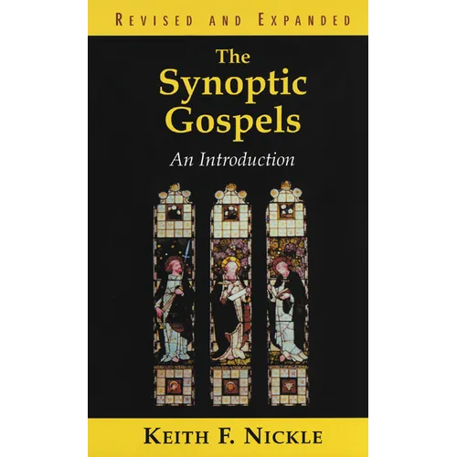 The Synoptic Gospels: An Introduction - Paperback