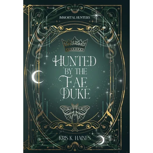 Hunted by the Fae Duke - Hardcover