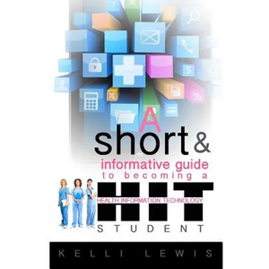A Short & Informative Guide To Becoming A HIT Student - Paperback