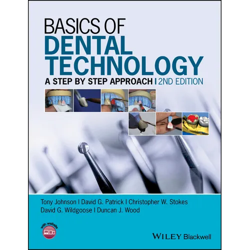 Basics of Dental Technology: A Step by Step Approach - Paperback