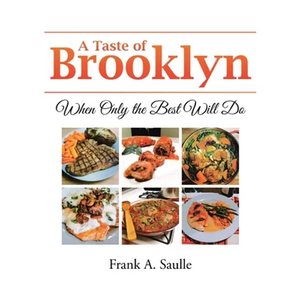 A Taste of Brooklyn: When Only the Best Will Do - Paperback