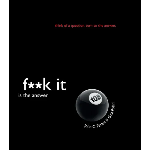 F**k It Is the Answer - Paperback