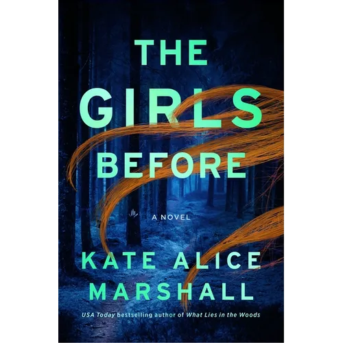 The Girls Before - Hardcover