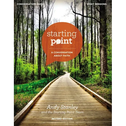 Starting Point Conversation Guide Revised Edition: A Conversation about Faith - Paperback