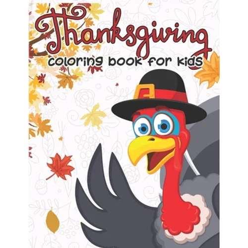 Thanksgiving Coloring Book for Kids: 50 Thanksgiving Coloring Pages for Kids - Paperback