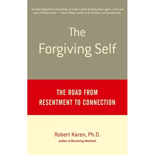 The Forgiving Self: The Road from Resentment to Connection - Paperback