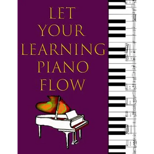 Music Staff Paper For Kids: Let Your Learning Piano Flow - Paperback