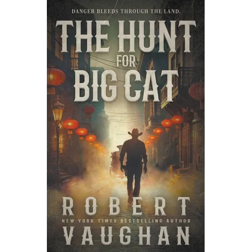 The Hunt for Big Cat: A Classic Western Novel - Paperback