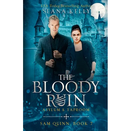 The Bloody Ruin Asylum & Taproom - Paperback