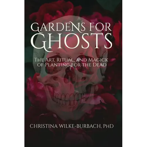 Gardens for Ghosts - Paperback