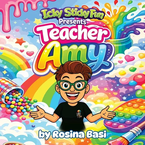 Icky Sticky Fun Presents: Teacher Amy - Paperback