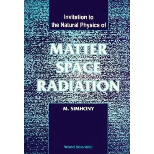 Matter, Space & Radiation (Bh) - Hardcover