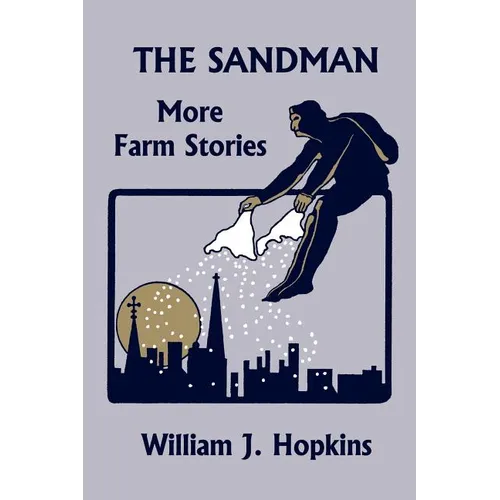 The Sandman: More Farm Stories (Yesterday's Classics) - Paperback