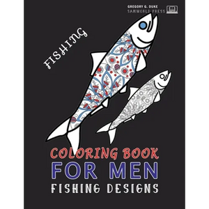 Coloring Book For Men: Adult Coloring Fishing Design Book For Men - Paperback