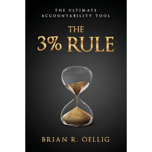 The 3% Rule: The Ultimate Accountability Tool - Paperback