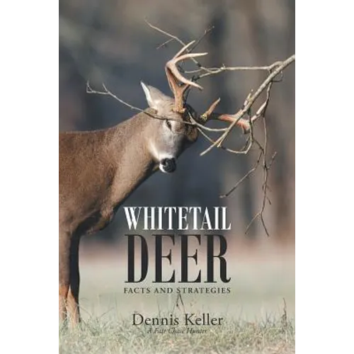 Whitetail Deer Facts and Strategies - Paperback