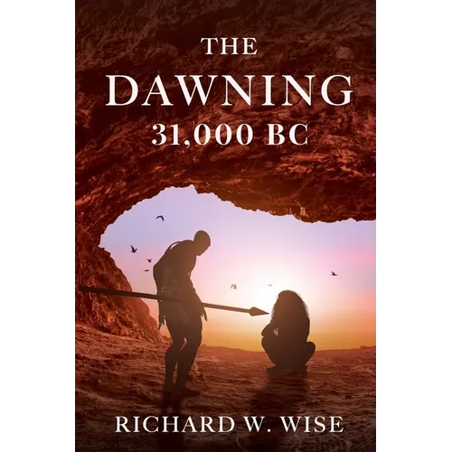 The Dawning: 31,000 BC - Paperback