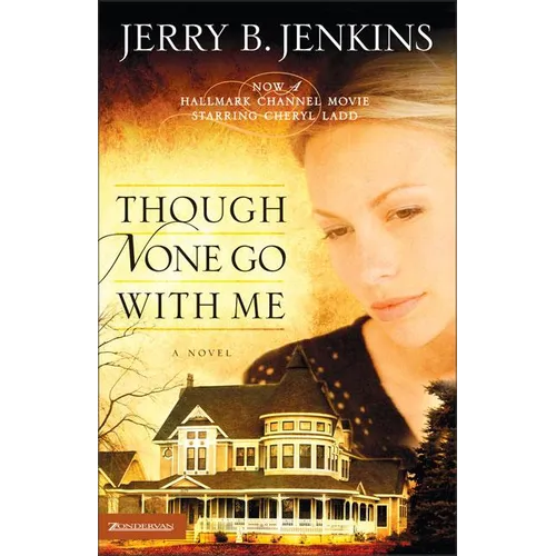 The Though None Go with Me - Paperback